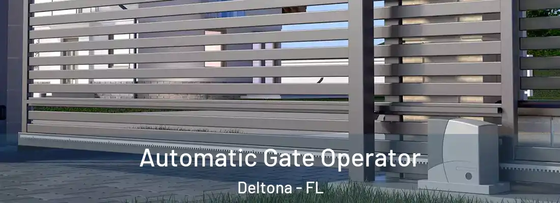  Automatic Gate Operator Deltona - FL