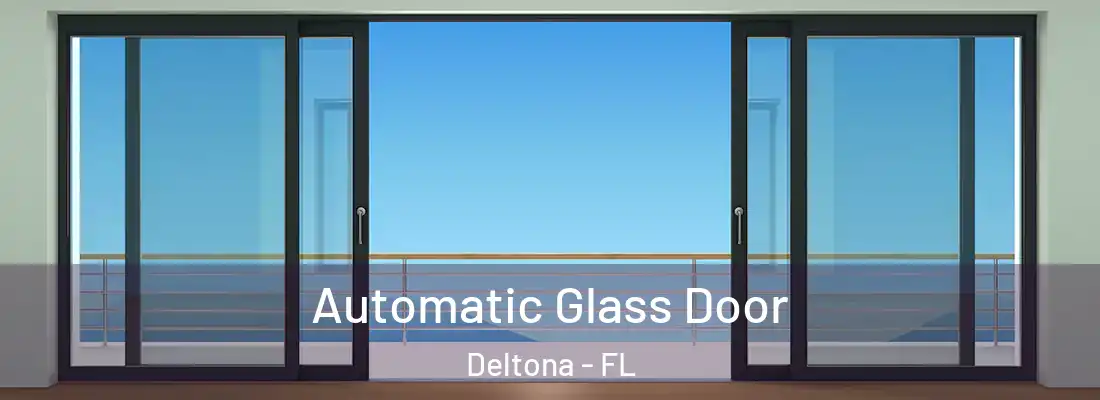  Automatic Glass Door Deltona - FL