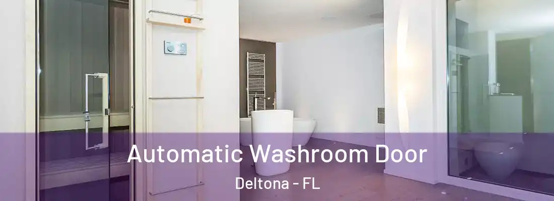  Automatic Washroom Door Deltona - FL