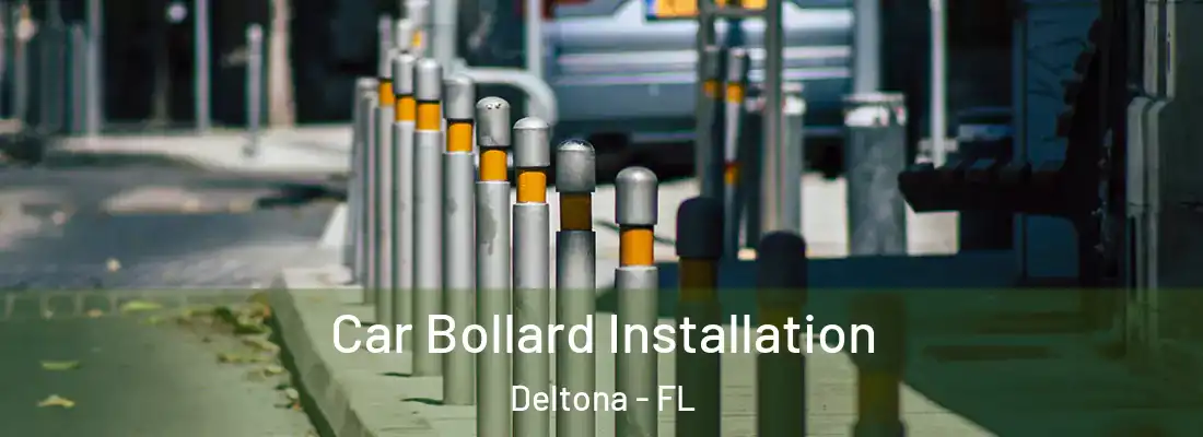  Car Bollard Installation Deltona - FL