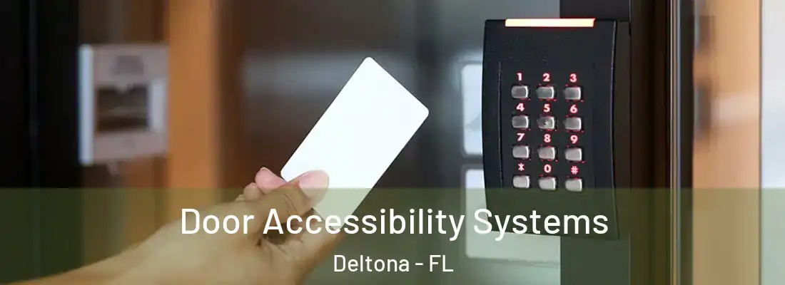  Door Accessibility Systems Deltona - FL