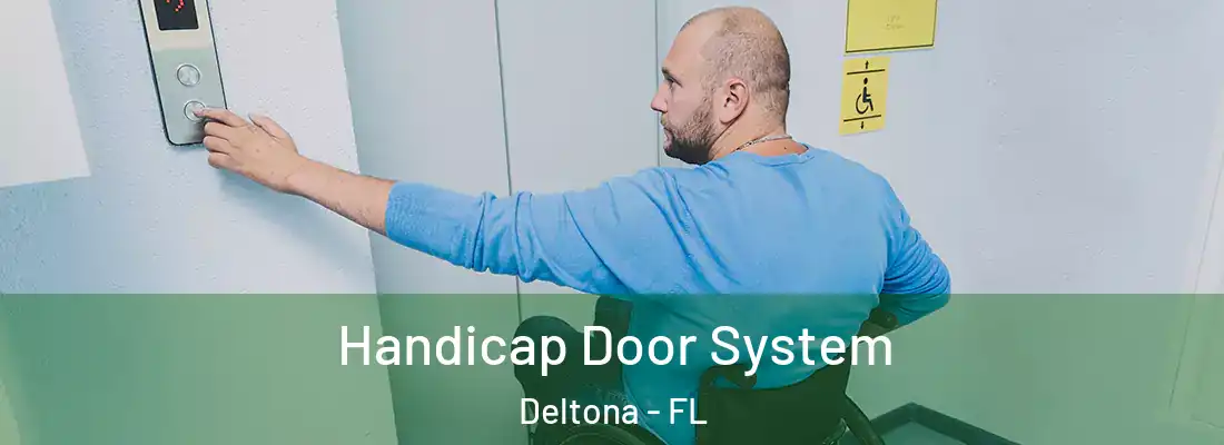  Handicap Door System Deltona - FL