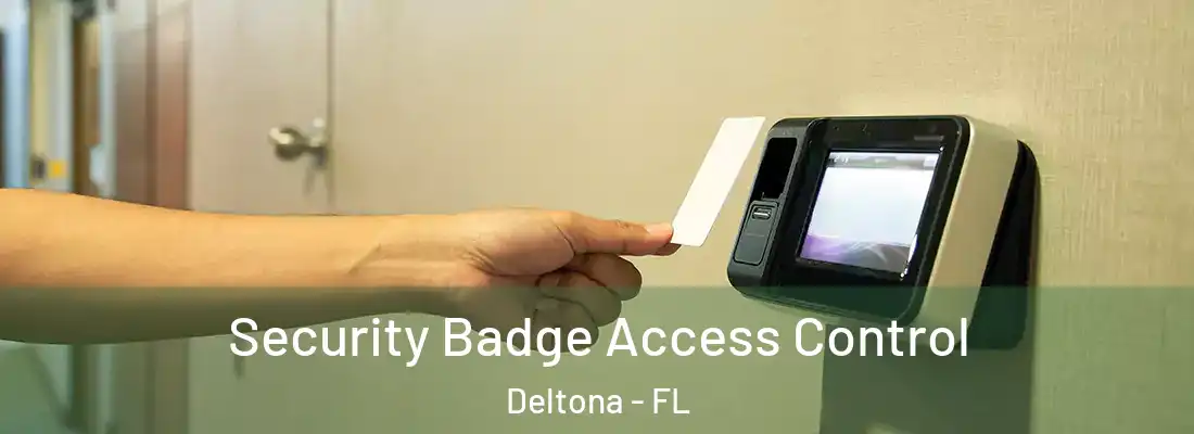  Security Badge Access Control Deltona - FL